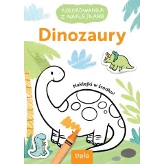 DINOZAURY. KOLOROWANKA Z NAKLEJKAMI