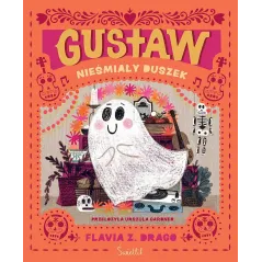 Gustaw nieśmiały duszek Flavia Z. Drago