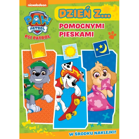 Dzień Z ...Pieskami Pomocnikami Psi Patrol