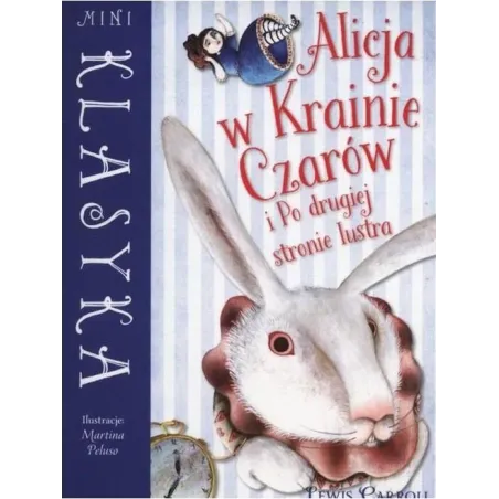 ALICJA W KRAINIE CZARÓW Lewis Caroll