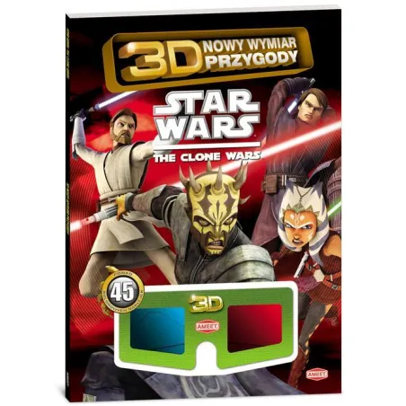 Star Wars: The Clone Wars! 3D Nowy Wymiar Zabawy Star Wars: The Clone Wars! 3D Nowy Wymiar Zabawy