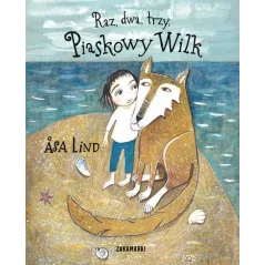 RAZ, DWA, TRZY. PIASKOWY WILK Asa Lind