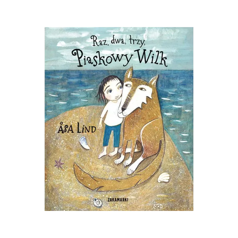RAZ, DWA, TRZY. PIASKOWY WILK Asa Lind