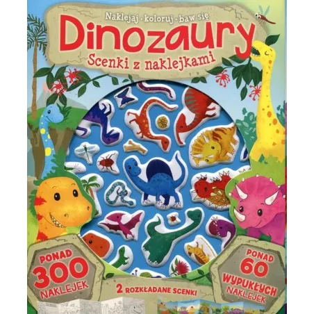 Dinozaury. Scenki Z Naklejkami