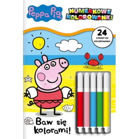 Świnka Peppa. Numerkowe Kolorowanki. Baw Się Kolorami! Świnka Peppa. Numerkowe Kolorowanki. Baw Się Kolorami!