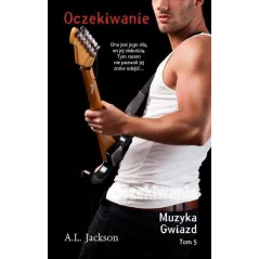 OCZEKIWANIE. MUZYKA GWIAZD 5 A.L. Jackson