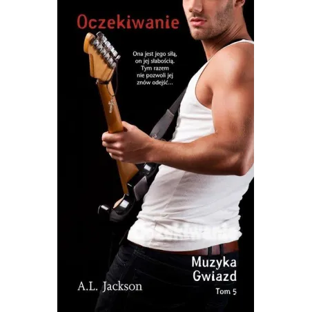 OCZEKIWANIE. MUZYKA GWIAZD 5 A.L. Jackson