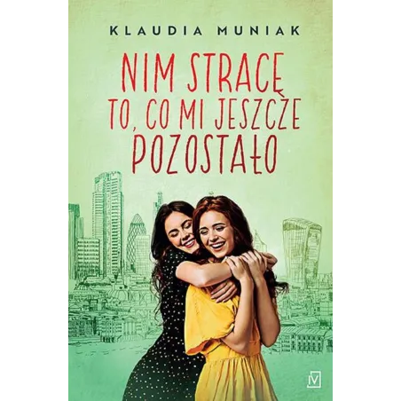 Nim stracę to co mi jeszcze pozostało Klaudia Muniak