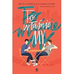 Adam Silvera,Becky Albertalli