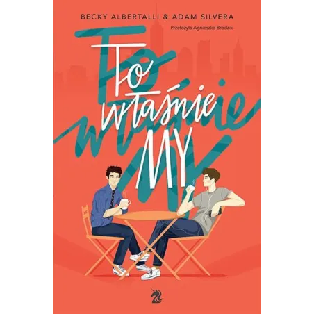 Adam Silvera,Becky Albertalli