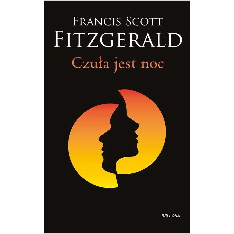 CZUŁA JEST NOC Francis Scott Fitzgerald