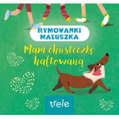 MAM CHUSTECZKĘ HAFTOWANĄ. RYMOWANKI MALUSZKA