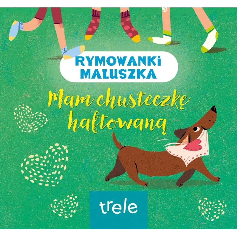 MAM CHUSTECZKĘ HAFTOWANĄ. RYMOWANKI MALUSZKA