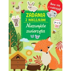 NIEZWYKŁE ZWIERZĘTA. ZADANIA Z NAKLEJKAMI