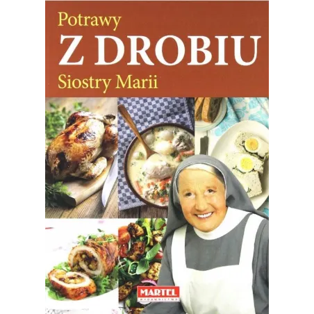 POTRAWY Z DROBIU SIOSTRY MARII Maria Goretti Guziak