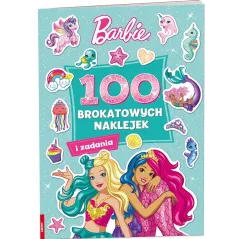 BARBIE DREAMTOPIA. 100 BROKATOWYCH NAKLEJEK I ZADANIA
