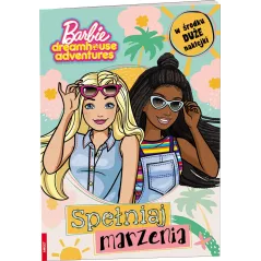Barbie dreamhouse adventures Spełniaj marzenia STX1202