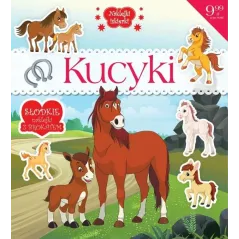 KUCYKI. NAKLEJKI ISKIERKI. KSIĄŻECZKA Z BROKATOWYMI NAKLEJKAMI