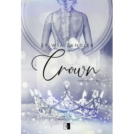 Crown. Royal Trylogy 2