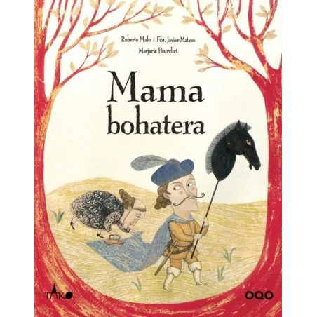 MAMA BOHATERA Roberto Malo