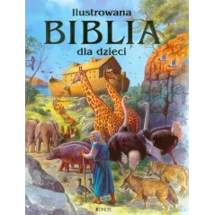 ILUSTROWANA BIBLIA DLA DZIECI