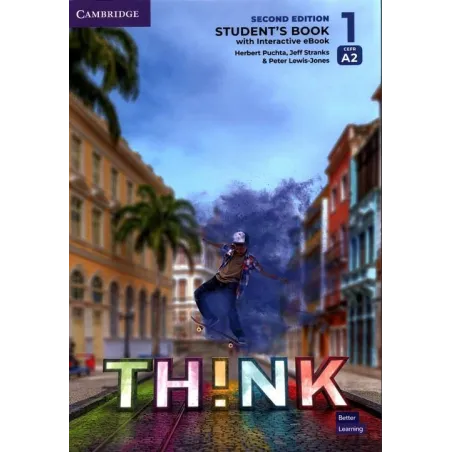THINK 1 A2. STUDENTS BOOK WITH INTERACTIVE EBOOK Herbert Puchta, Jeff Stranks, Peter Lewis-Jones