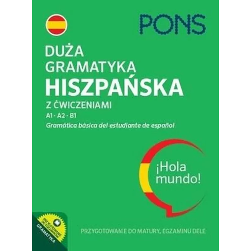 DUŻA GRAMATYKA HISZPAŃSKA Z ĆWICZENIAMI A1/A2/B1