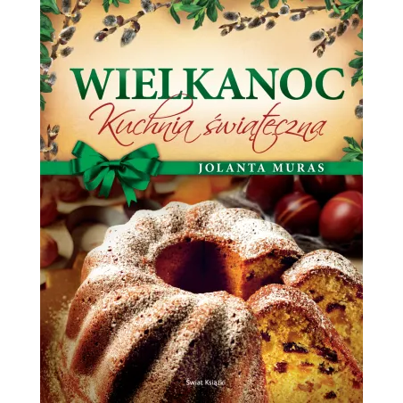Wielkanoc Kuchnia Świąteczna