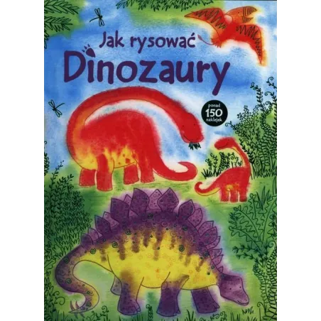 Jak Rysować Dinozaury Jak Rysować Dinozaury