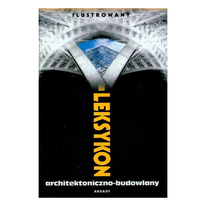 Ilustrowany leksykon architektonicznobudowlany