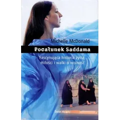 POCAŁUNEK SADDAMA (OT) Michelle McDonald