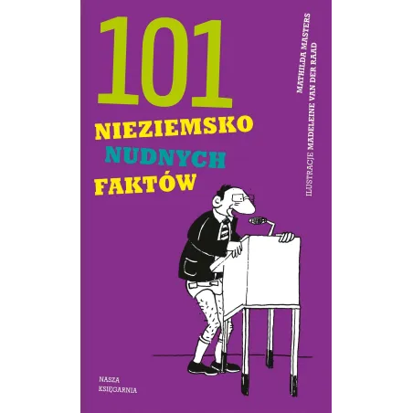 101 Nieziemsko Nudnych Faktów 101 Nieziemsko Nudnych Faktów
