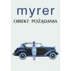 OBIEKT POŻĄDANIA Anton Myrer