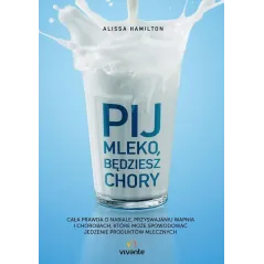 PIJ MLEKO, BĘDZIESZ CHORY - Vivante