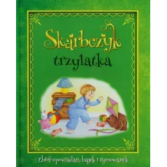 SKARBCZYK TRZYLATKA. ZBIÓR OPOWIADAŃ, BAJEK I RYMOWANEK