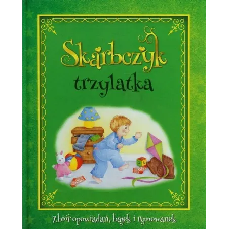 SKARBCZYK TRZYLATKA. ZBIÓR OPOWIADAŃ, BAJEK I RYMOWANEK