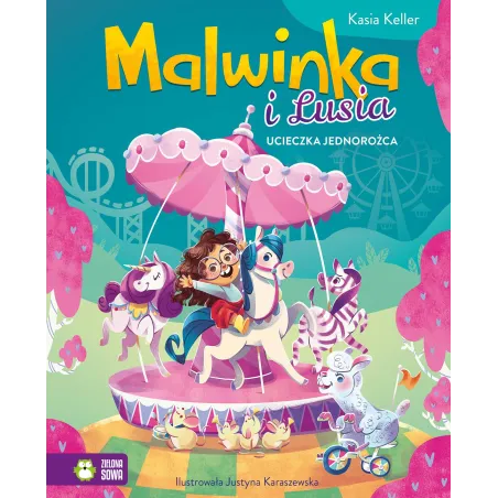 Ucieczka Jednorożca. Malwinka I Lusia Ucieczka Jednorożca. Malwinka I Lusia