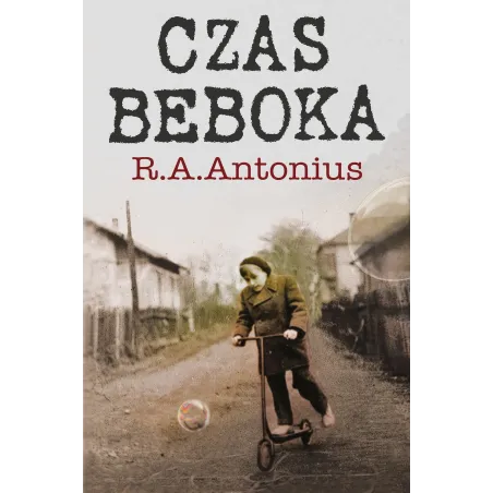 CZAS BEBOKA Ryszard A. Antonius - Muza