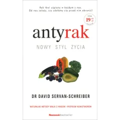 ANTYRAK. NOWY STYL ŻYCIA David Servan-Schreiber
