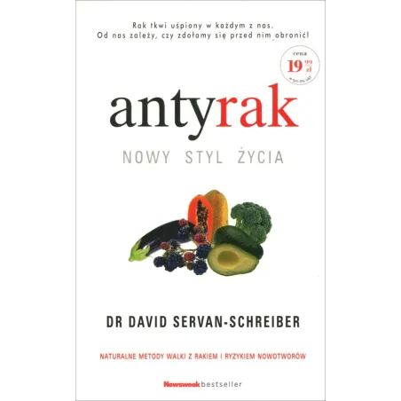 ANTYRAK. NOWY STYL ŻYCIA David Servan-Schreiber