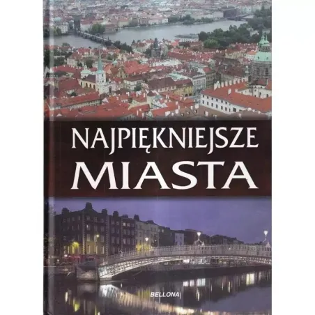 NAJPIĘKNIEJSZE MIASTA