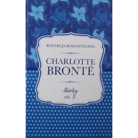 SHIRLEY 2 Charlotte Bronte