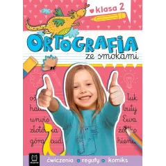 Ortografia ze smokami. Ćwiczenia reguły komiks. Klasa 2 Bogusław Michalec,Agnieszka Bator
