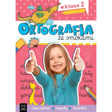 Ortografia ze smokami. Ćwiczenia reguły komiks. Klasa 2 Bogusław Michalec,Agnieszka Bator