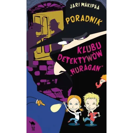 Poradnik Klubu Detektywów ``Huragan``