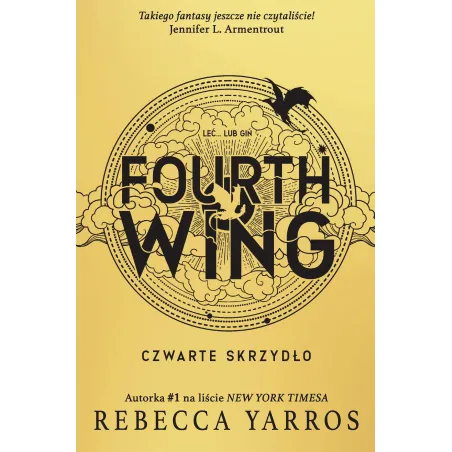 Fourth Wing. Czwarte Skrzydło Fourth Wing. Czwarte Skrzydło