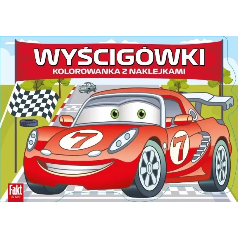 WYŚCIGÓWKI. KOLOROWANKA Z NAKLEJKAMI