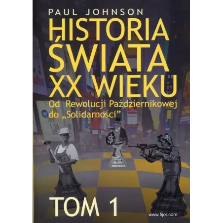 Od Rewolucji Październikowej Do "Solidarności". Historia Świata Xx Wieku 1 Od Rewolucji Październikowej Do "Solidarności". Historia Świata Xx Wieku 1