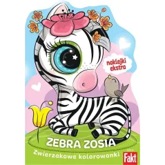 ZEBRA ZOSIA. ZWIERZAKOWE KOLOROWANKI Z NAKLEJKAMI