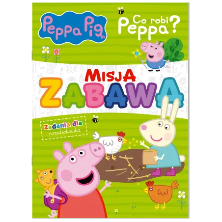 Co robi Peppa Psi Patrol. Misja zabawa Opracowanie zbiorowe